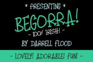 Begorra: An Energetic Hand-Made Serif Font for Playful Brands