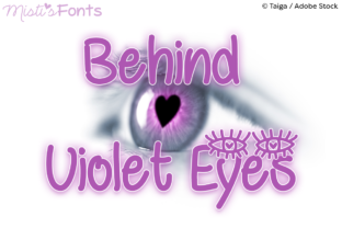Behind Violet Eyes – A Handwriting Font for Digital Brands