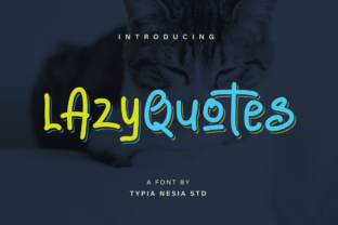 Lazy Quotes: A Handwritten Sans Serif Font for Creatives